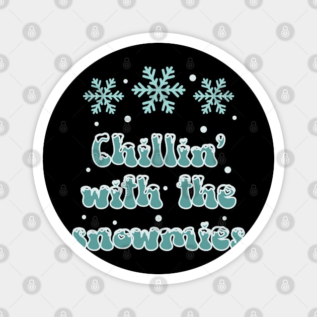 Chilling with the Snowmies! Magnet by TurnEffect